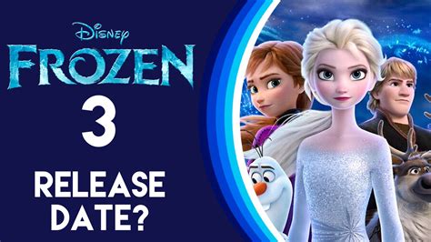 frozen 3 release date